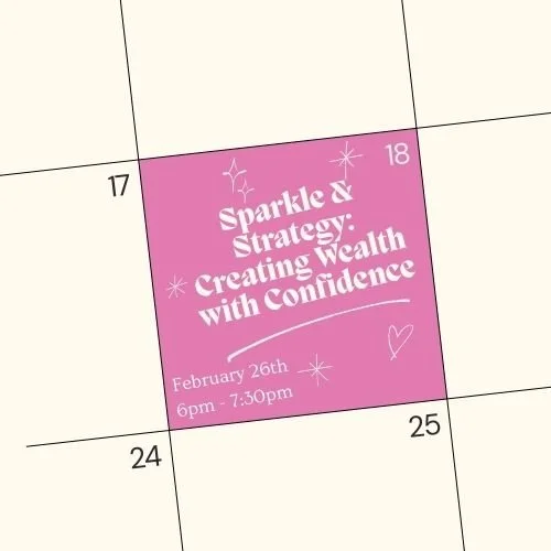 Sparkle &amp; Strategy: Creating Wealth with Confidence