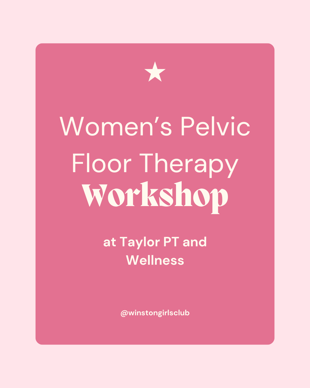 Women's Pelvic Floor Therapy Workshop
