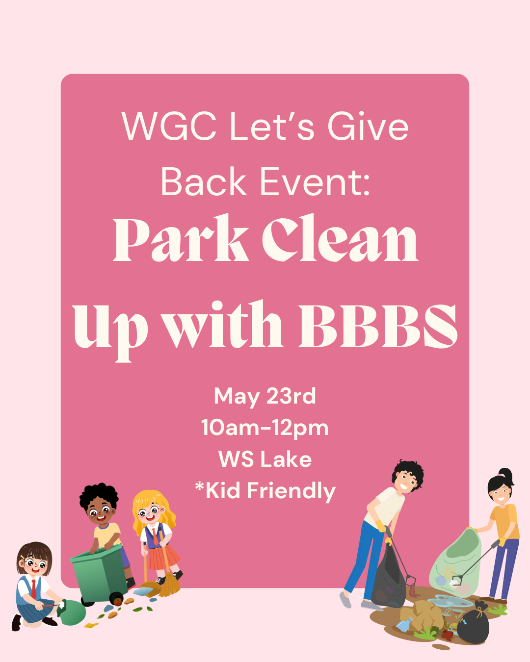 Let's Give Back Event: Park Clean Up with BBBS