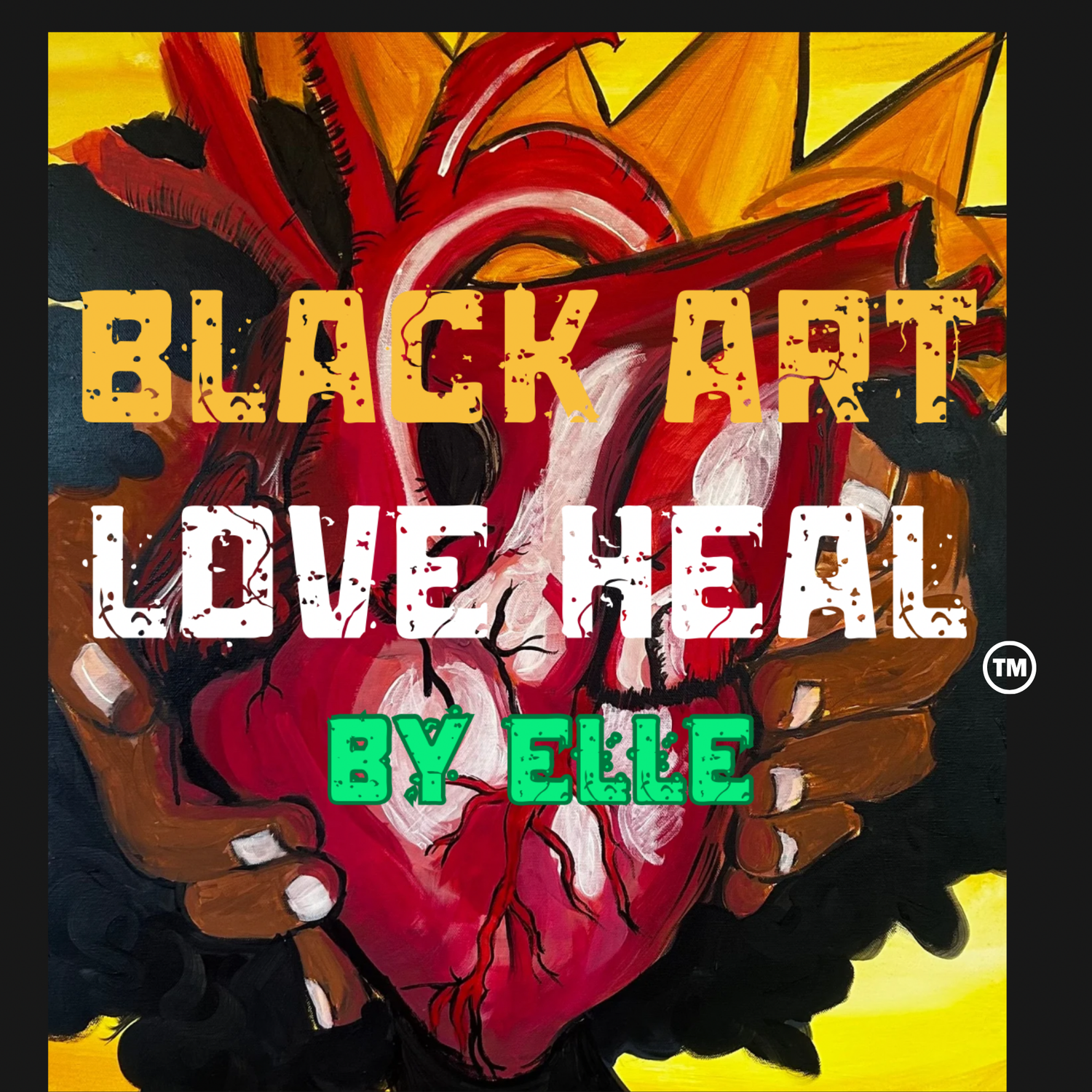 BlackArtLoveHeal by Elle