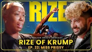 A promotional image for the Rize of Krump episode of the Brazil podcast featuring Miss Prissy and a male host, with the title in bold yellow and blue text.