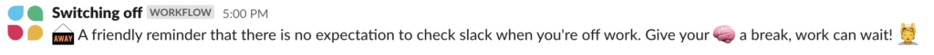 Screenshot of a Slack workflow showing a friendly reminder to log off
