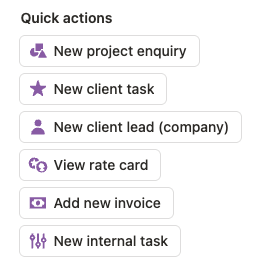 Quick action buttons for new project enquiry, client task, client lead, rate card, invoice and internal task