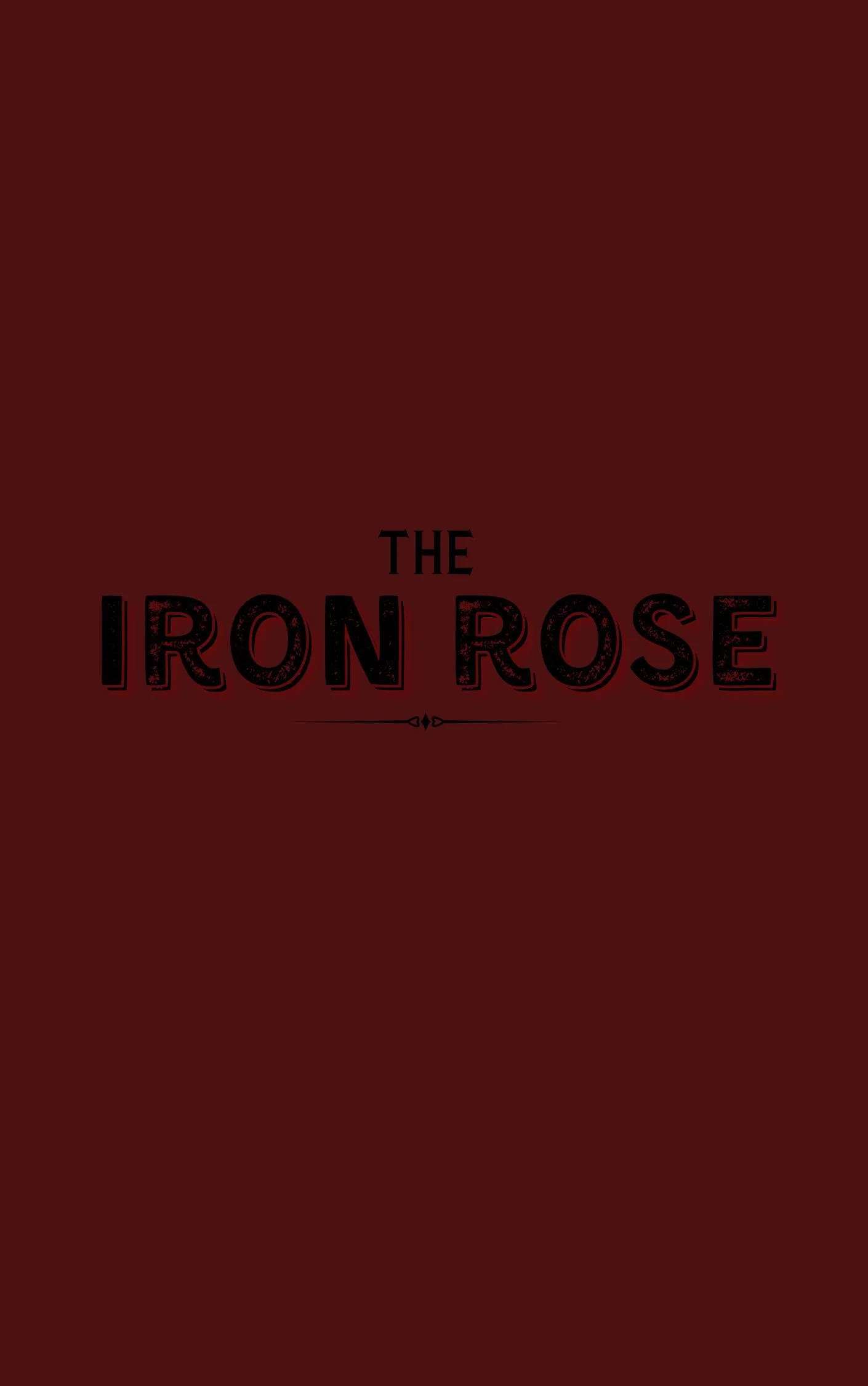 Cover of a book titled "The Iron Rose" with a dark red background and black text.