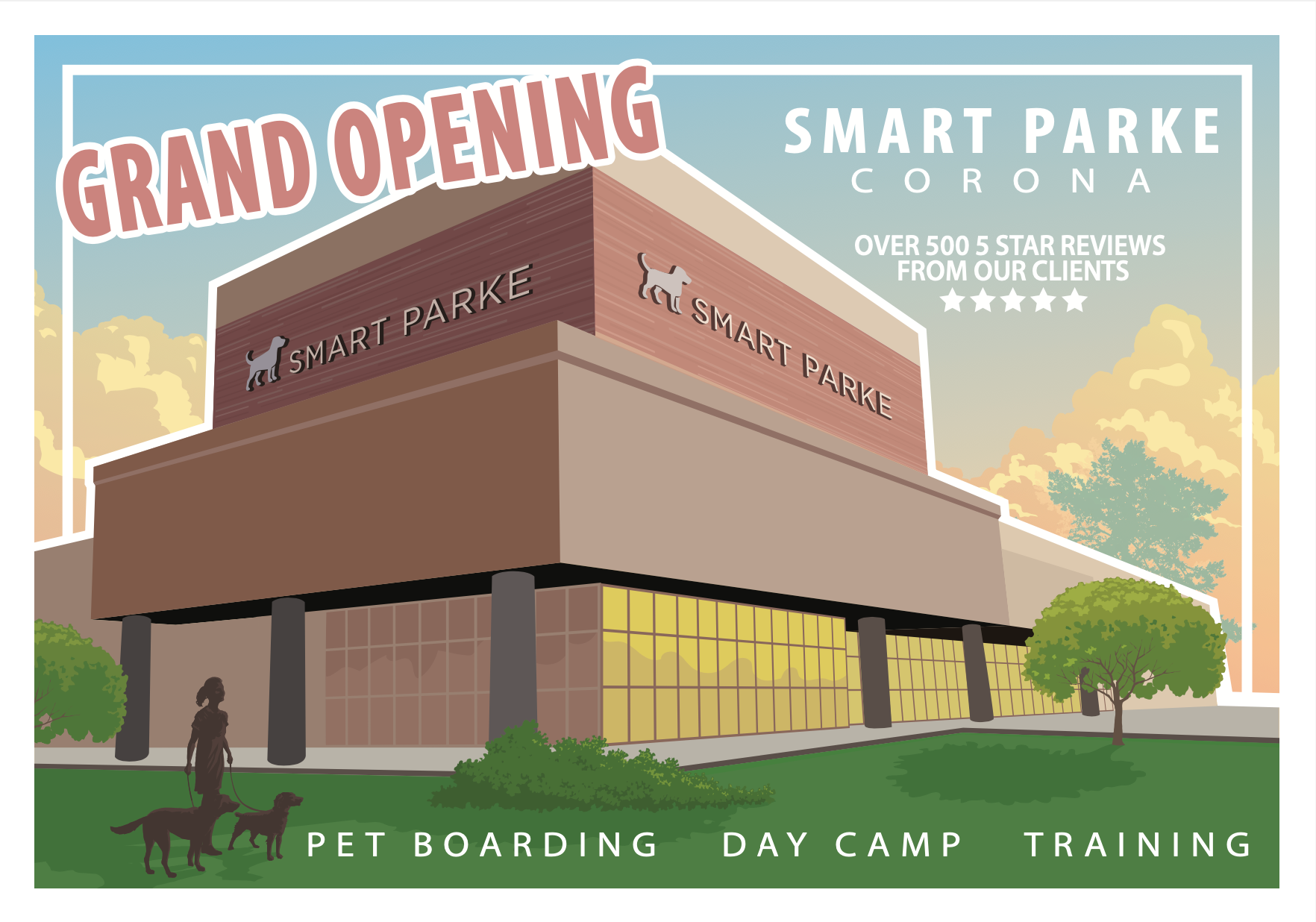SmartParke Corona grand opening artwork featuring the pet boarding, day camp, and training facility.