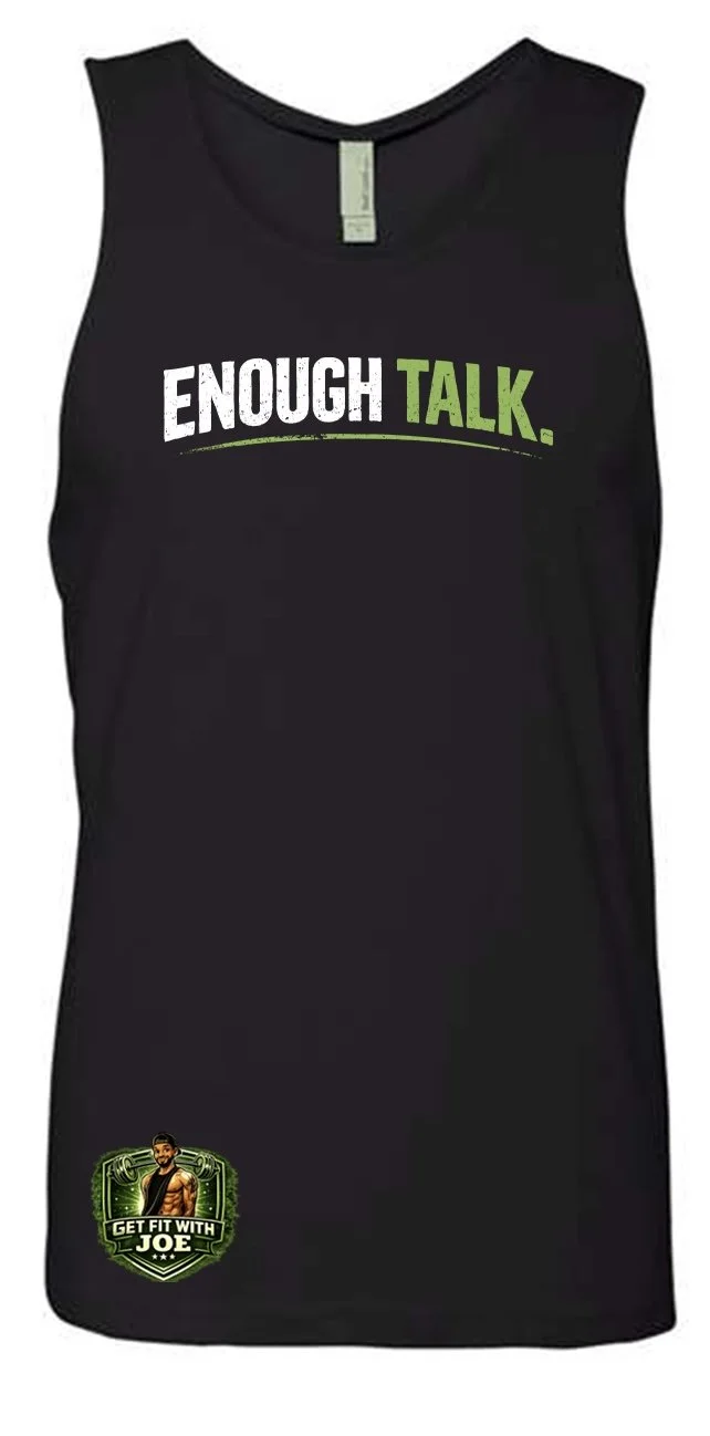 Enough Talk Muscle Tank
