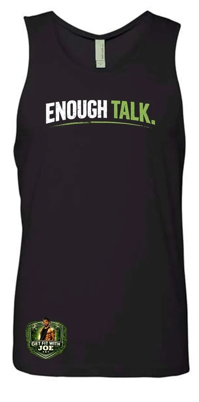 Enough+Talk+Muscle+Tank.jpg