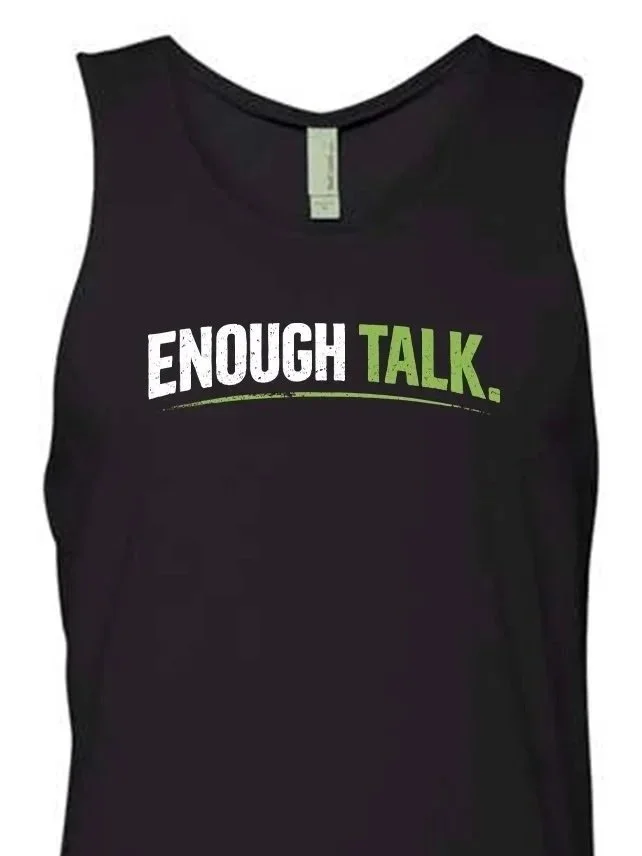 Enough%2BTalk%2BMuscle%2BTank.jpg