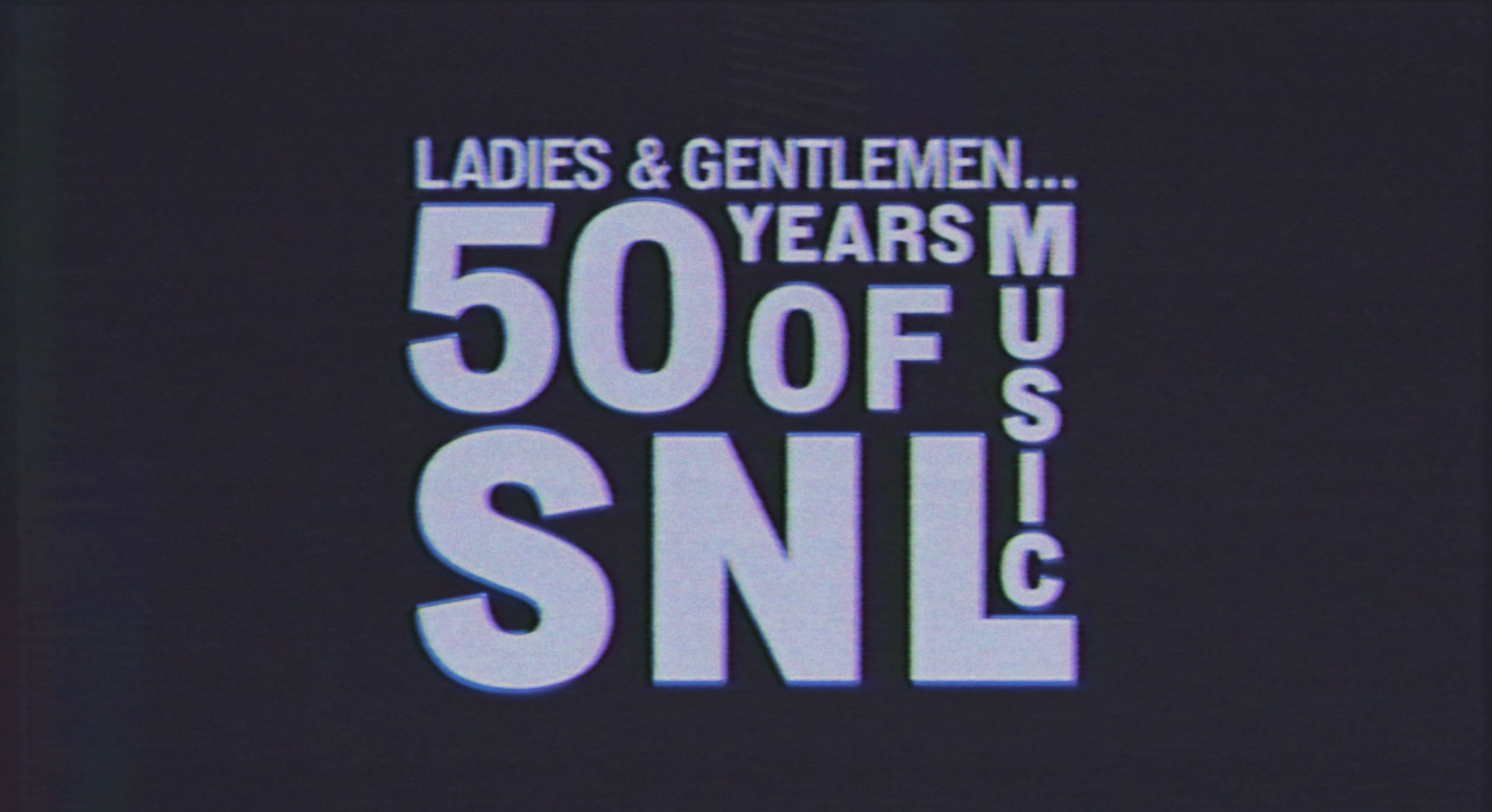 Ladies and Gentlemen... 50 Years of SNL Music
