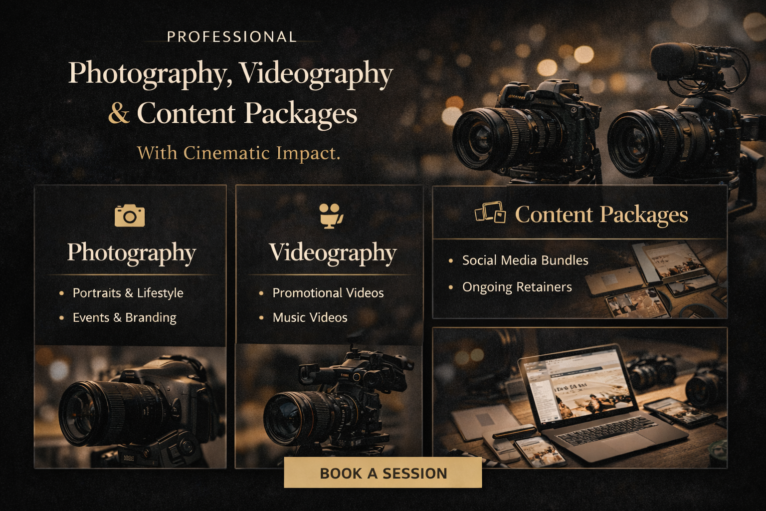 A promotional graphic for professional photography, videography, and content packages. The background is dark with bokeh lights and features cameras and equipment. The text highlights services like portraits, lifestyle, events, branding, promotional videos, and music videos. There is a booking button at the bottom.