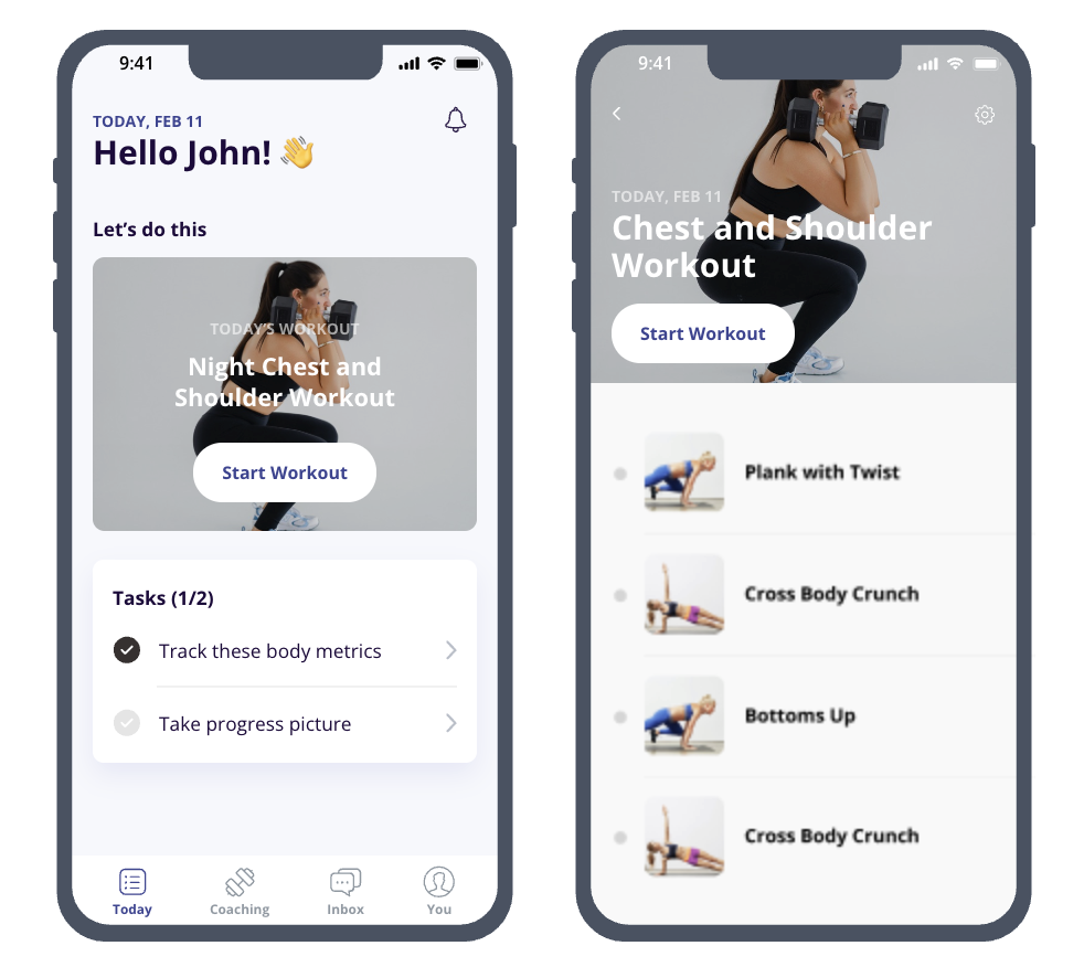 Two smartphones displaying a fitness app. The left screen shows a greeting to John, a night chest and shoulder workout with a Start Workout button, and a task list including tracking body metrics and taking a progress picture. The right screen displays the chest and shoulder workout with a list of exercises: plank with twist, cross body crunch, bottoms up, and cross body crunch again.