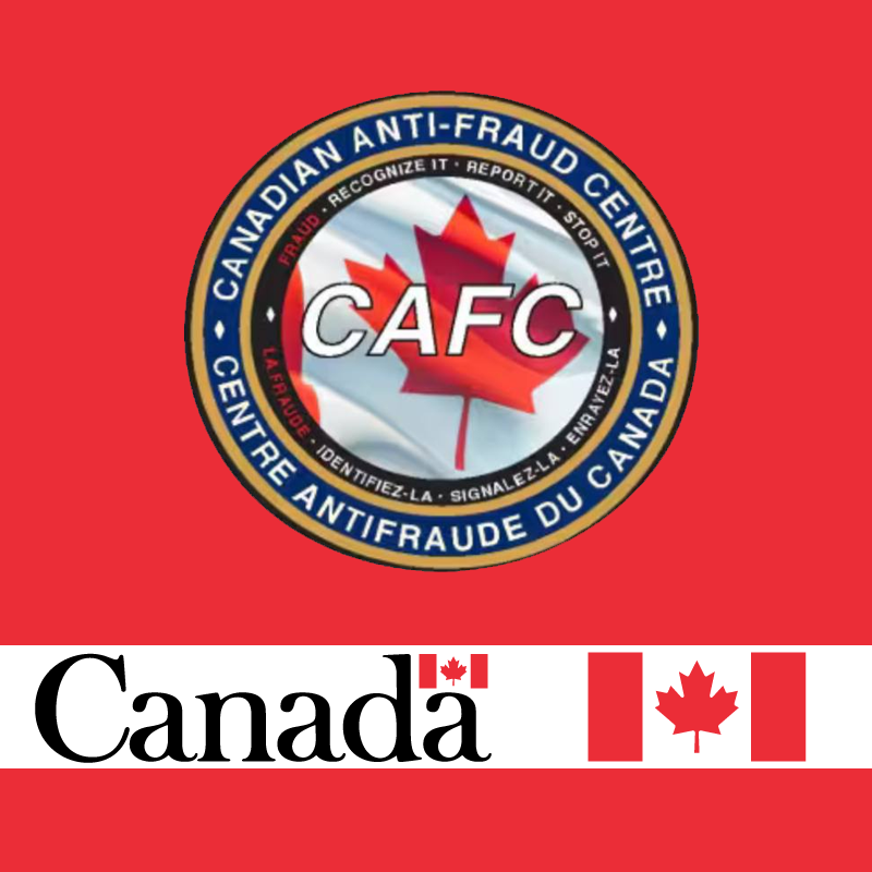 A red background with a circular emblem for the Canadian Anti-Fraud Centre (CAFC) in the center, featuring a maple leaf and the words 'Centre Anti-Fraude du Canada.' Below it, the word 'Canada' with a smaller Canadian flag.
