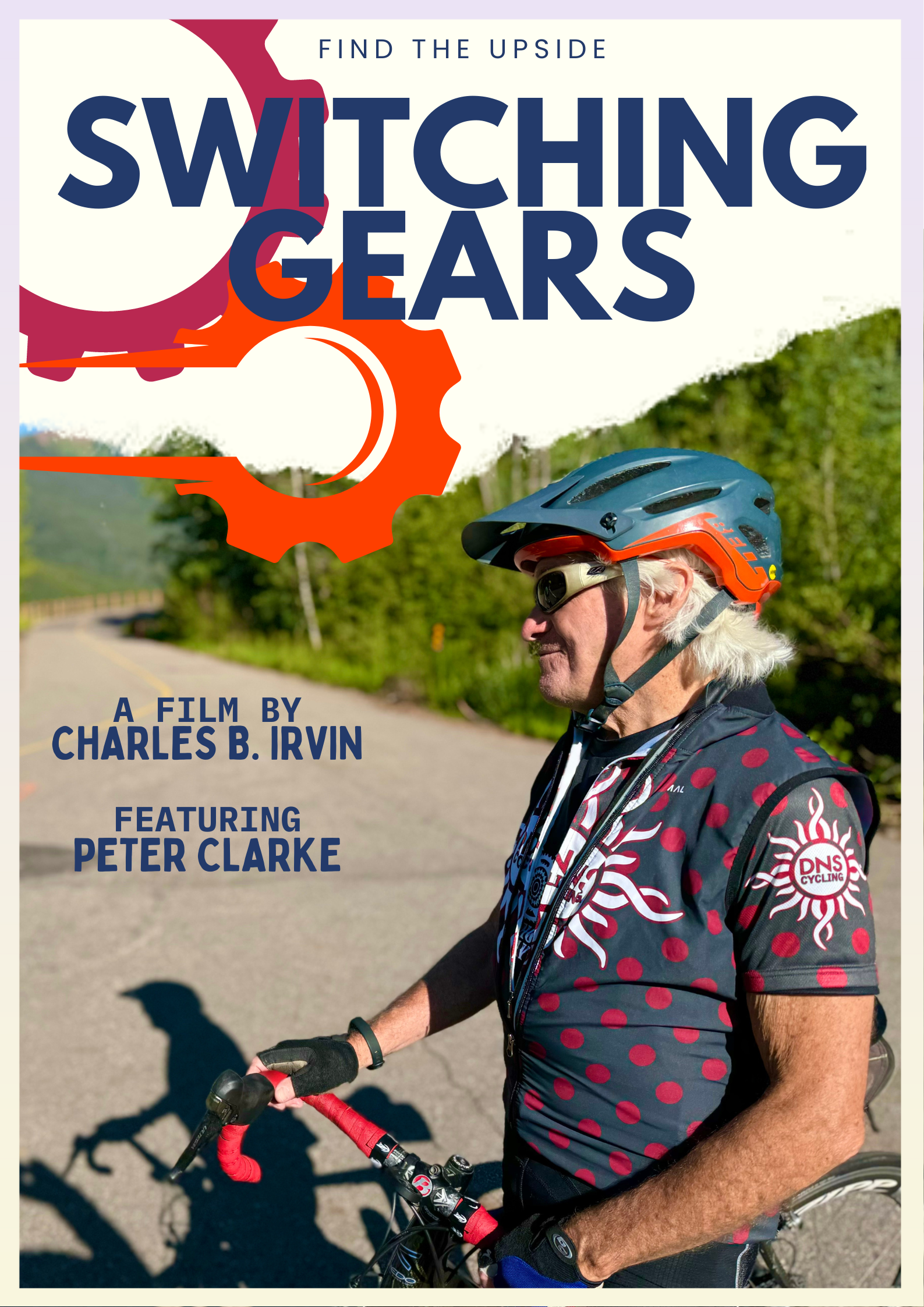 Poster for the film 'Switching Gears' featuring an older man in cycling gear, wearing a helmet and sunglasses, standing outdoors with a bicycle on a rural road with green trees in the background.