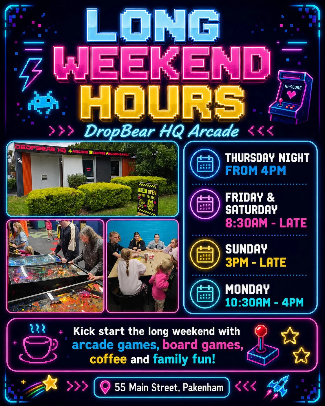 Long weekend starts Thursday night at DropBear HQ Arcade!

We&rsquo;re open from 4pm Thursday to kick off the long weekend, then running extra hours across Friday, Saturday, Sunday and Monday.

Bring the family, challenge your mates, play some arcade