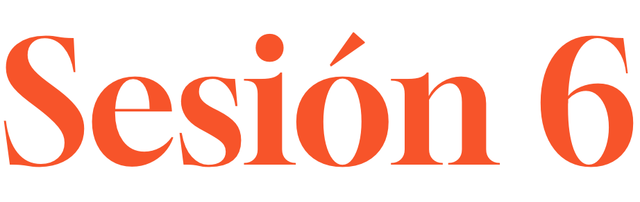 Texto grande que dice 'Sesión 6' en color naranja.