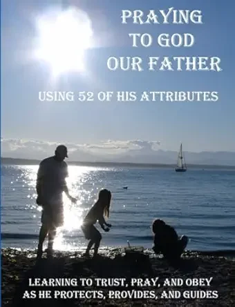 Praying to God Our Father