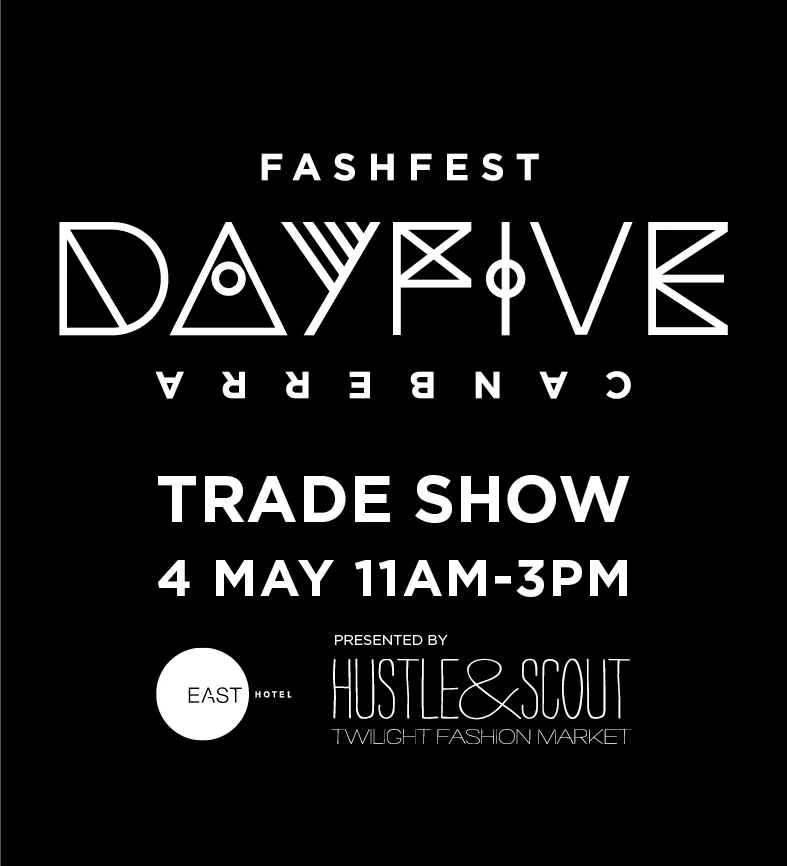  This year FASHFEST will be followed by a trade-show, to be held at East Hotel, 69 Canberra Avenue, Kingston.This is an opportunity for buyers/retailers to meet with designers and see up-close the garments they'd seen on the catwalk the night before…