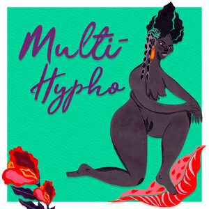 MULTI-HYPHO | PODCAST
