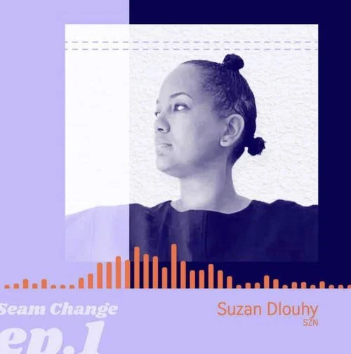 SEAM CHANGE | PODCAST