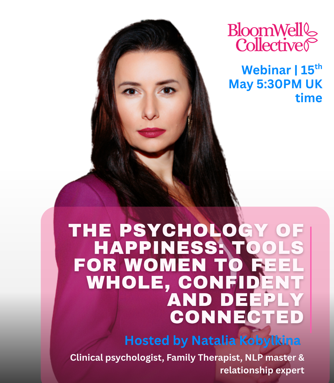 The Psychology of Happiness: Tools for Women to Feel Whole, Confident and Deeply Connected