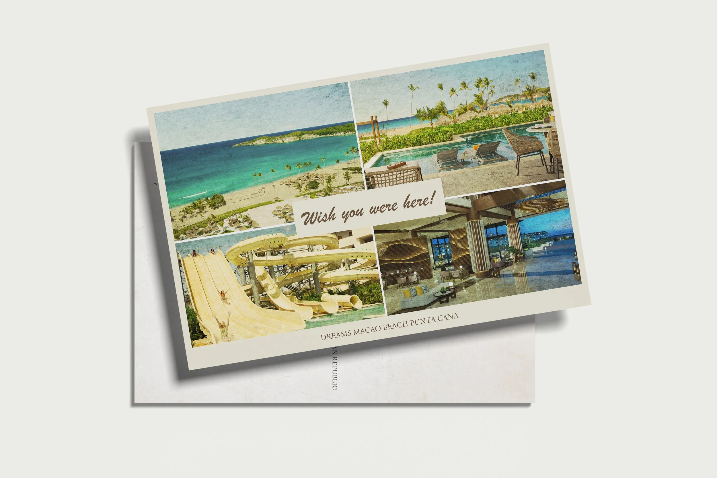 A vacation postcard featuring Dreams Macao Beach in Punta Cana, with images of the beach, a pool, and resort lobby. Text says 'Wish you were here!'.