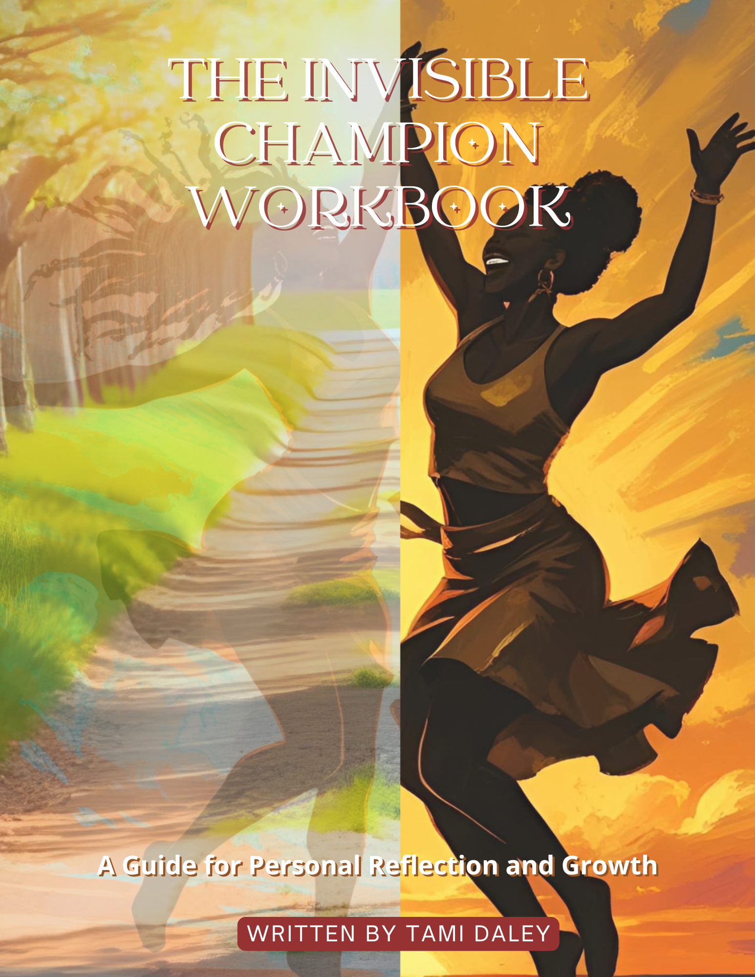 Book cover for The Invisible Champion Workbook by Tami Daley, a guide for personal reflection and growth.