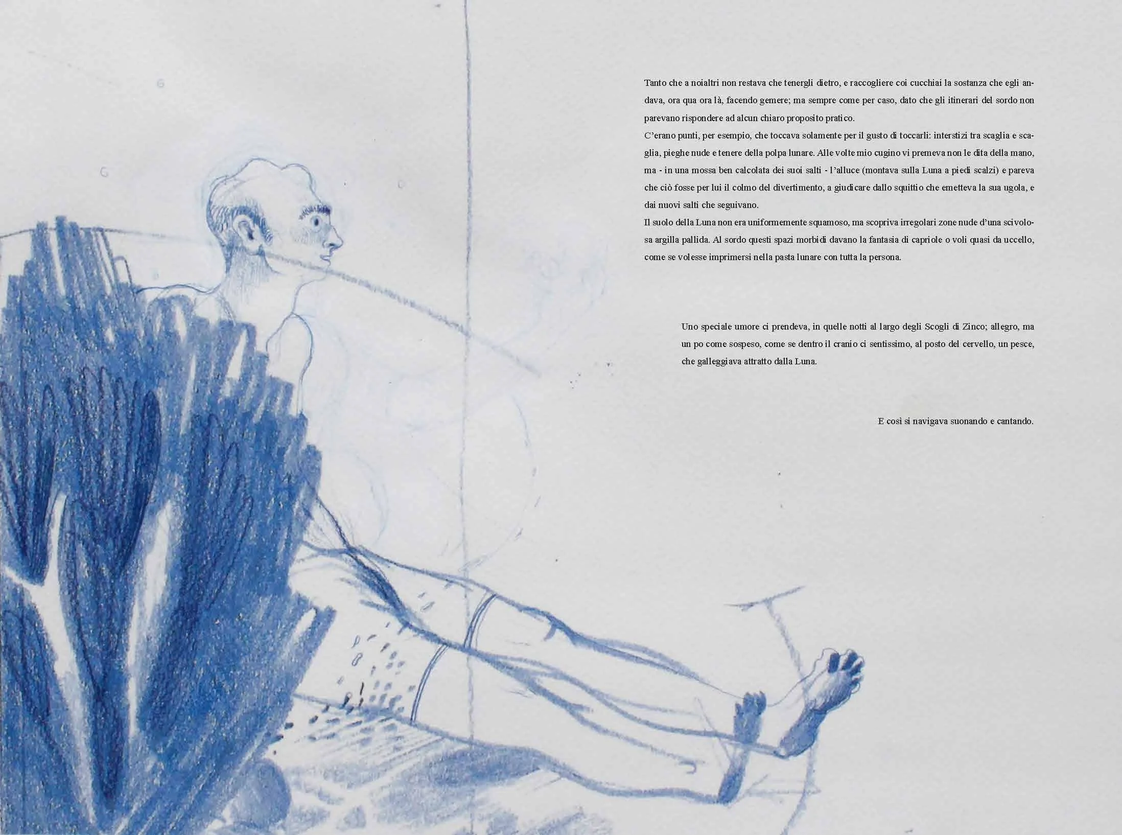 Sketch of a man sitting with long legs stretched out, wearing shorts, and a large bush behind him, with handwritten Italian text on the right side of the image.