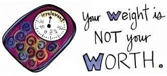        Your Weight is Not Your Worth
