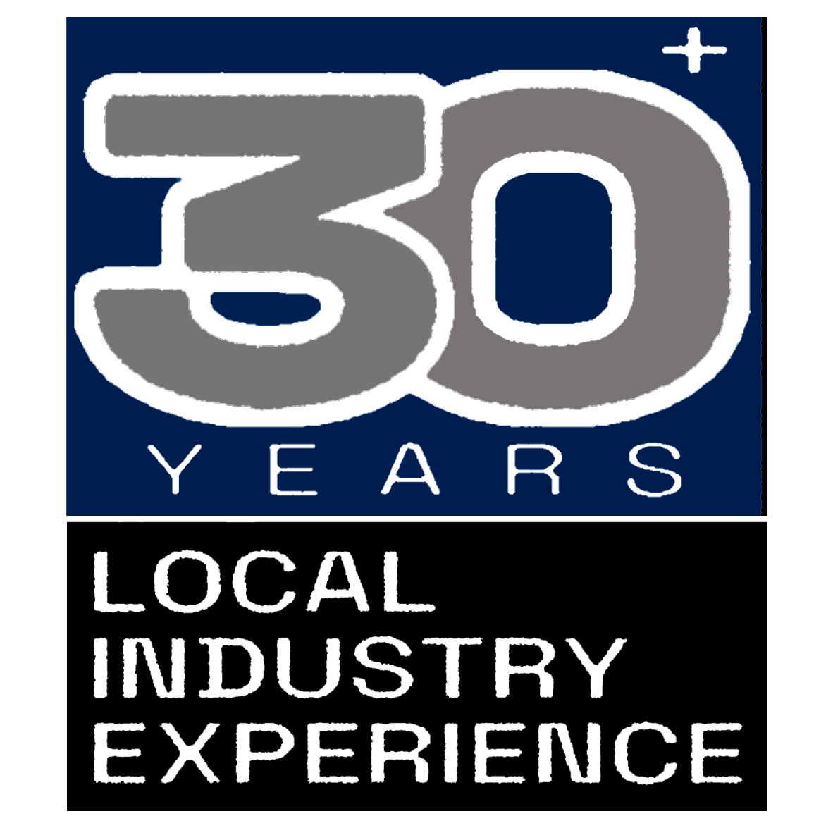 Logo celebrating 30 years of local industry experience, with the number 30 in large gray and white font on a blue background, and the words "Y E A R S" and "LOCAL INDUSTRY EXPERIENCE" below in white text.