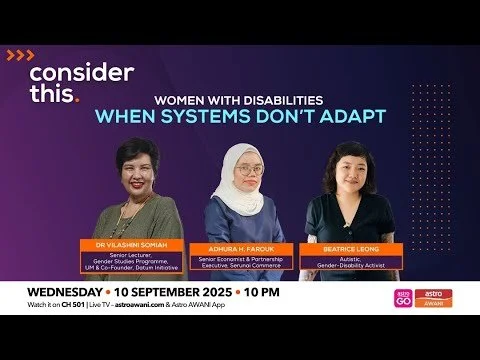 Poster promoting a Women with Disabilities panel discussion, featuring three women speakers: Dr. Vilashini Somiah, Adhura H. Farouk, and Beatrics Leong, with details about the event date, time, and channel.