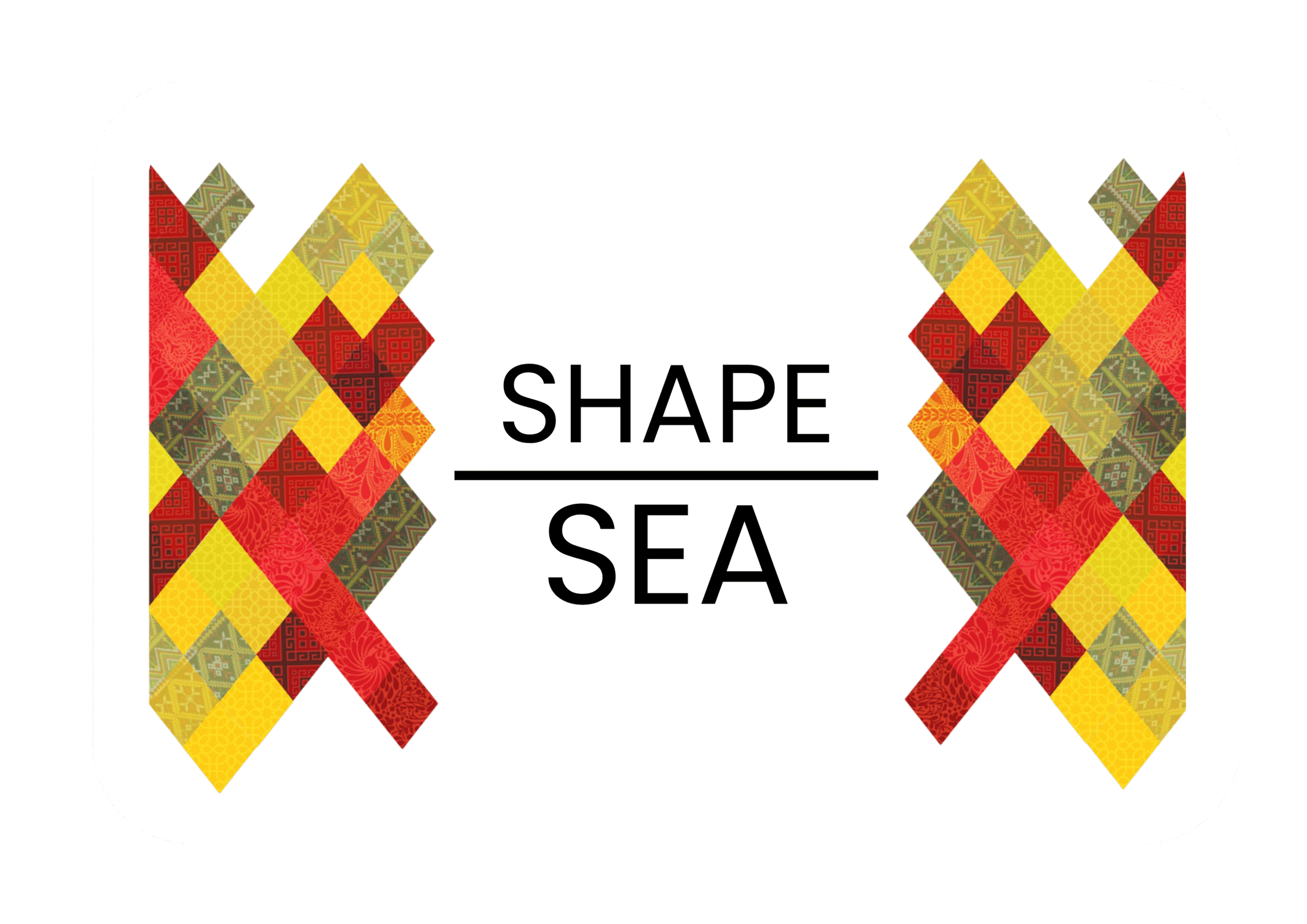 Colorful quilted fabric squares arranged in diagonal pattern on the left and right sides, with the words 'SHAPE' over 'SEA' and a horizontal line between them in the center.