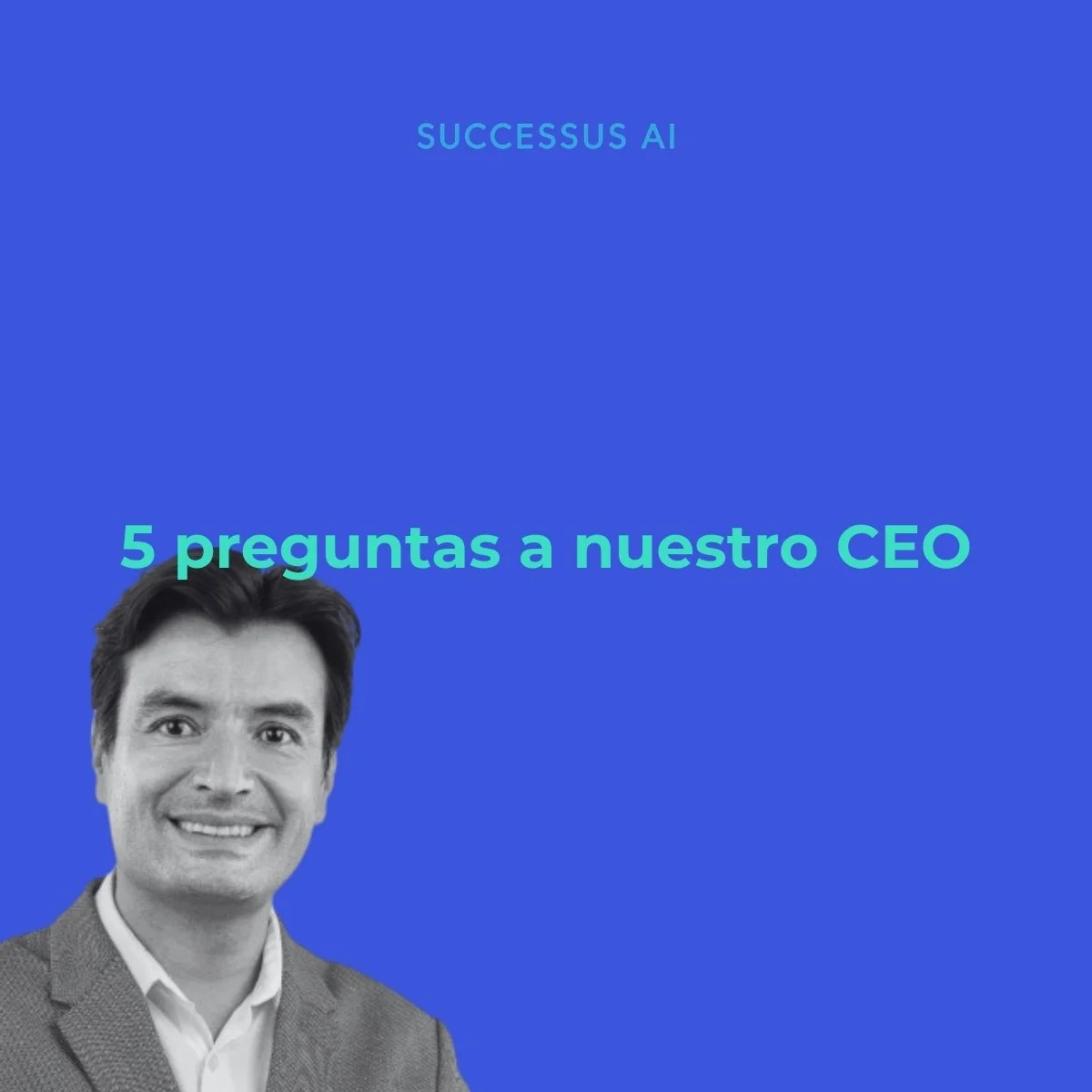 Una conversación con nuestro CEO sobre IA, decisiones y lo que realmente mueve el negocio