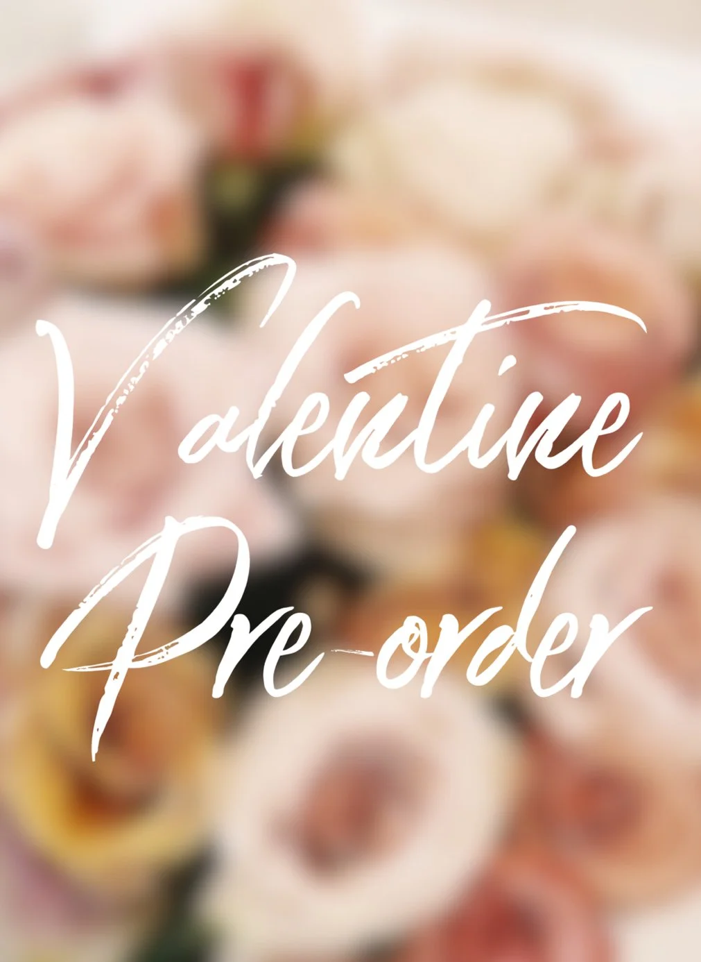 Valentine's Day Pre-Order 2026