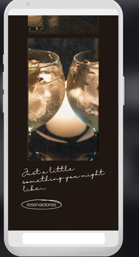 Dos copas con bebidas y hielo en una mesa, una vela encendida entre ellas, y texto que dice 'Just a little something you might like... reservaciones'.
