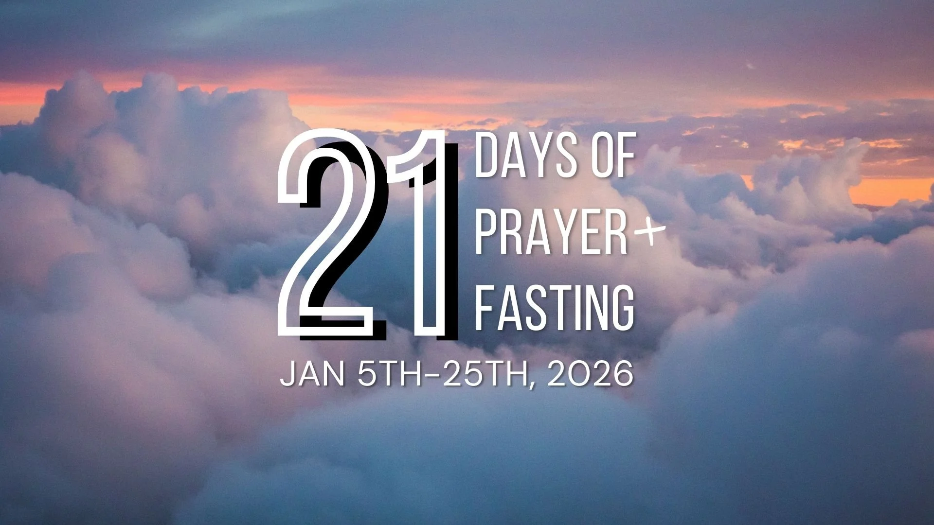 21 Days of Prayer and Fasting
