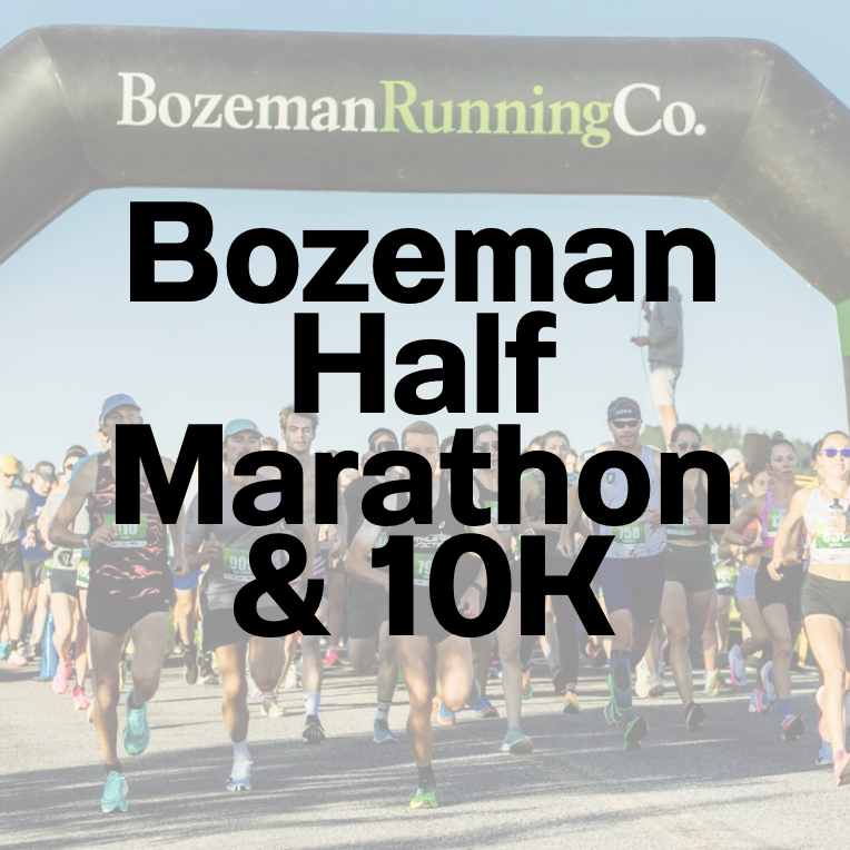Bozeman Half Marathon & 10K