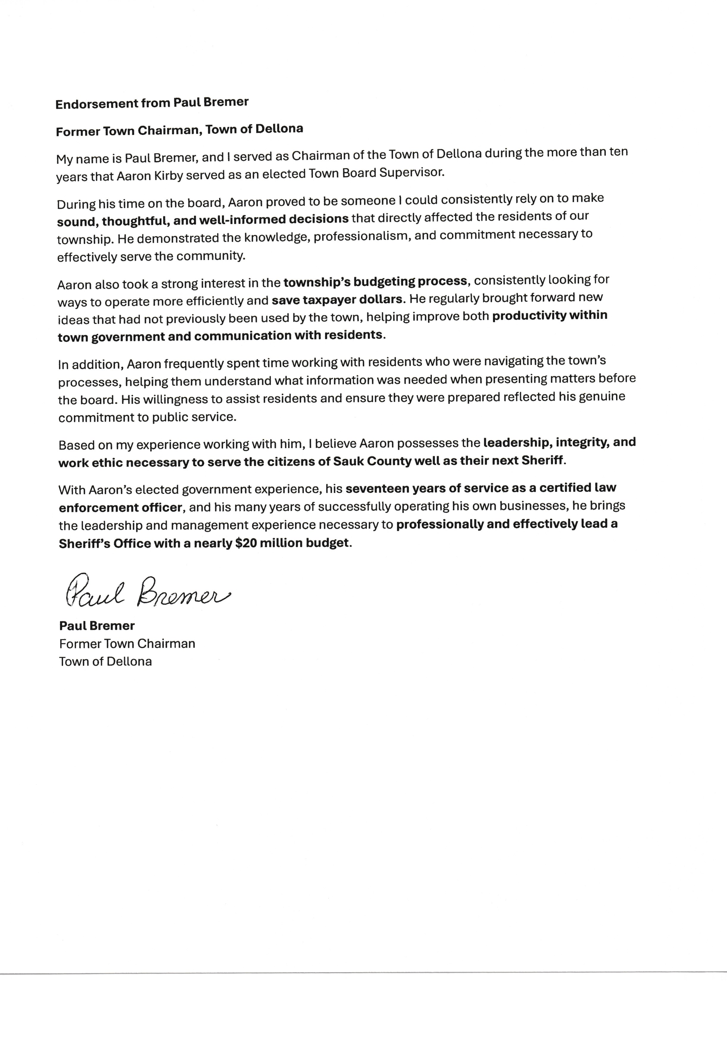 Endorsement: Paul Bremer Endorses Kirby For Sheriff