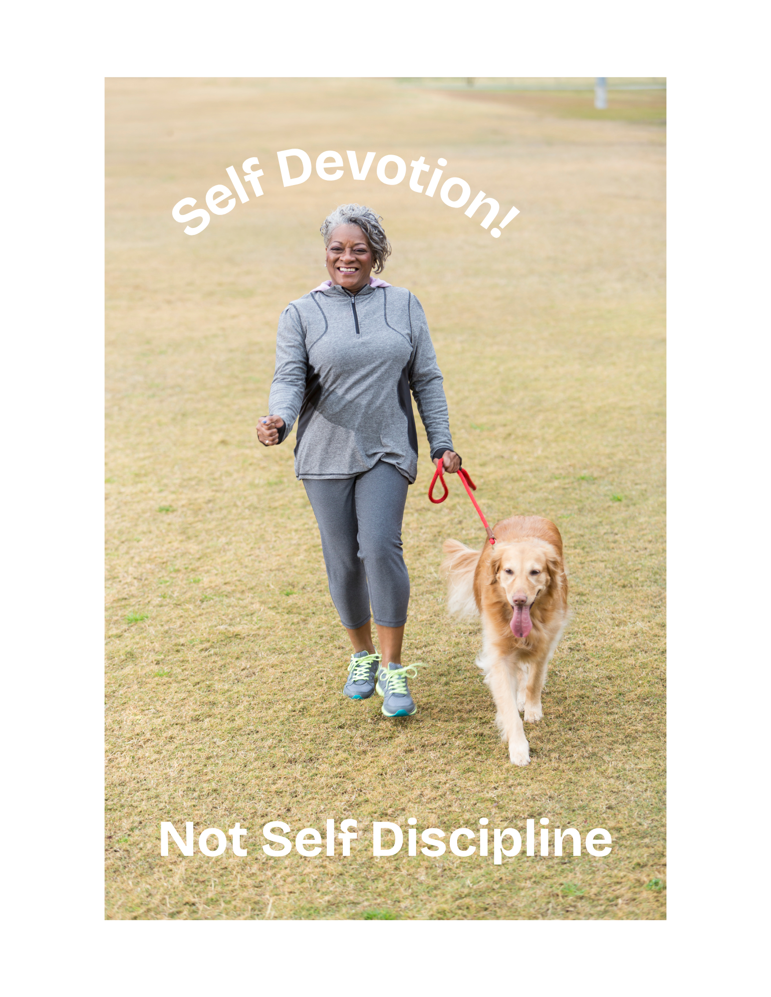 How to make the shift from Self-Discipline to Self-Devotion