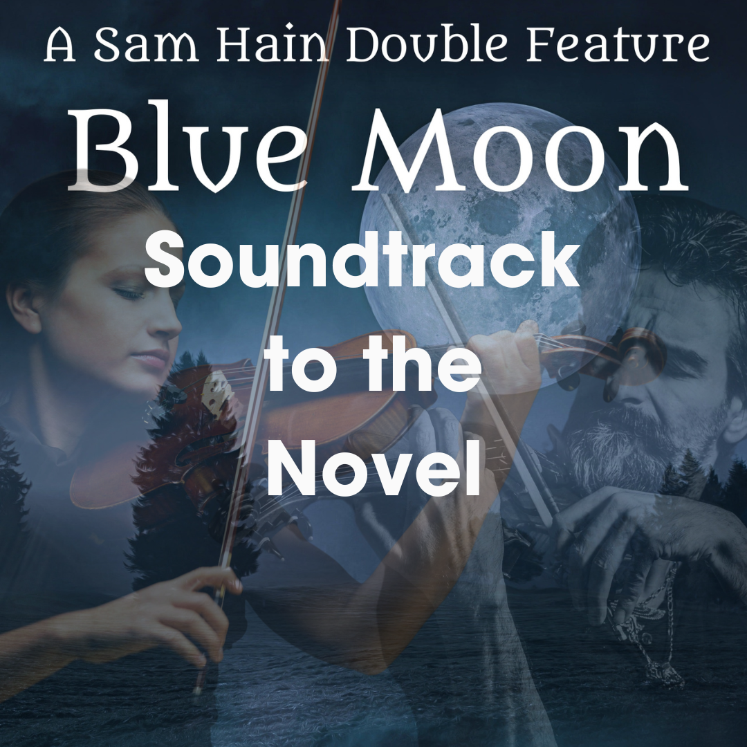 Blue Moon: Soundtrack to a Novel