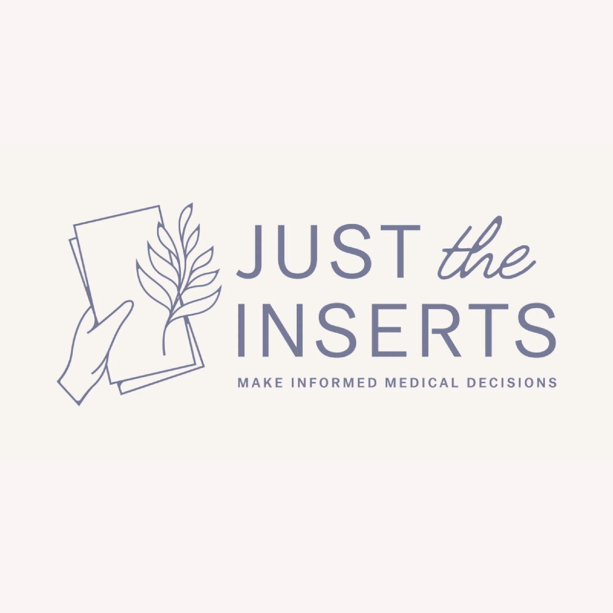 Just the Inserts - Informed Medical Decisions