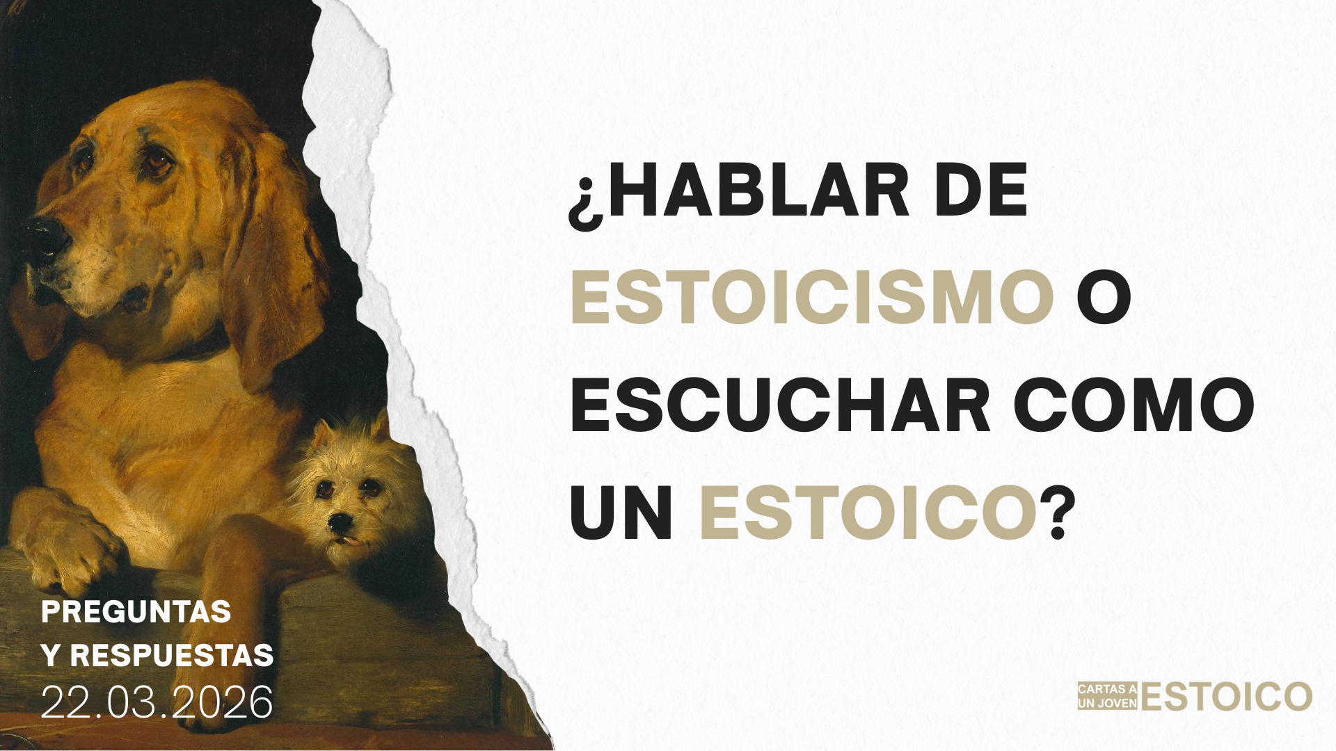 ¿Hablar de estoicismo o escuchar como un estoico?