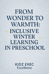 ✨ From Wonder to Warmth: What Winter Looks Like in a Classroom That Includes Everyone