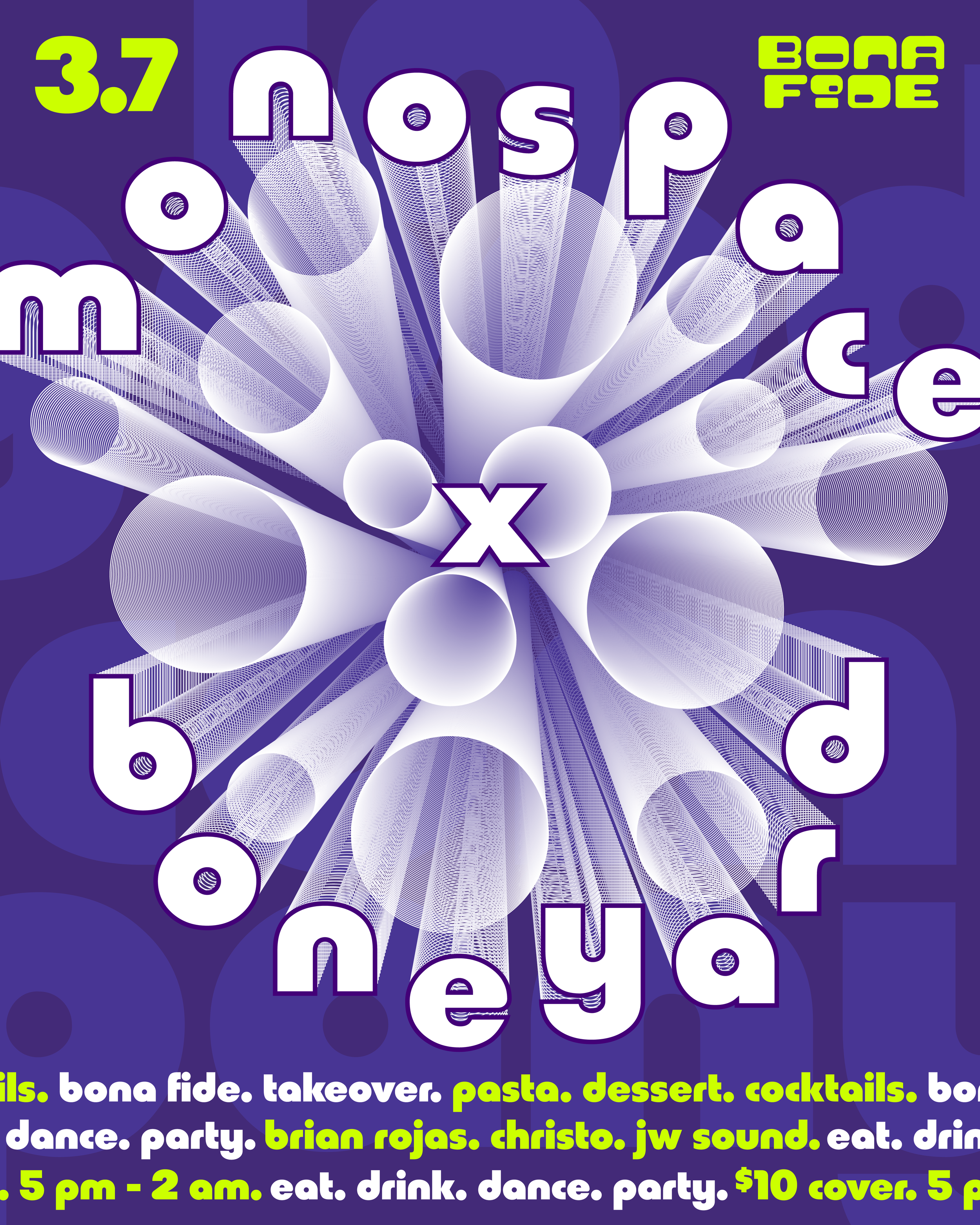 Digital event flyer for Bona Fide pop-up at The Boneyard on March 7 from 5pm to 2am. The event features pasta, dessert, and cocktails by Bona Fide, with music curated by Monospace and DJs Brian Rojas and Christo, and featuring JW Sound. $10 cover.