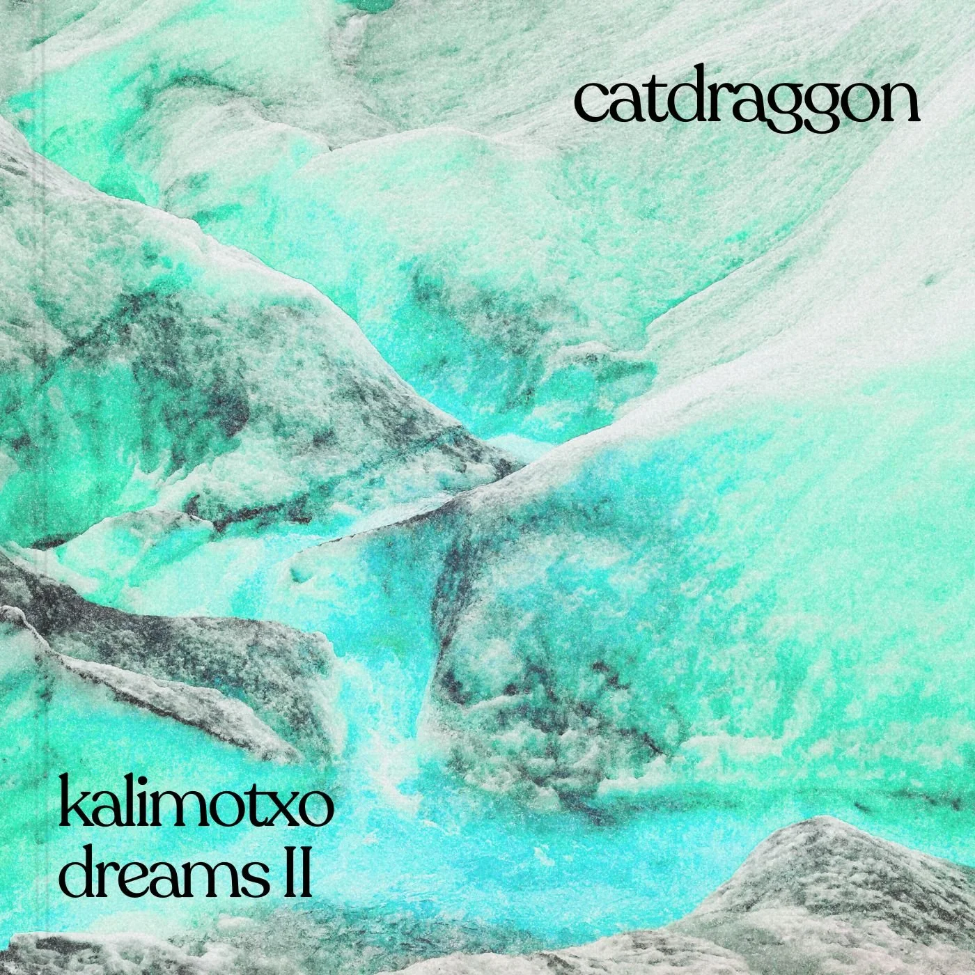 Watercolor painting of icy mountains and glacier with shades of turquoise, gray, and white, with the text 'catdragon' in the top right corner and 'kalimotxo dreams II' in the bottom left corner.