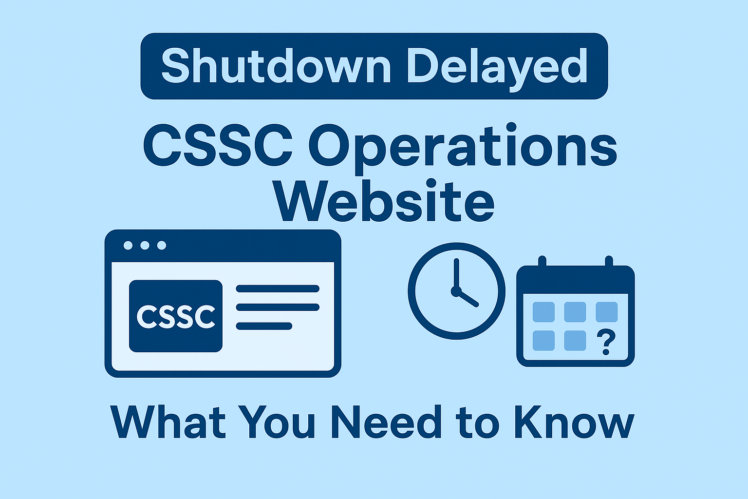 CMS Delays Shutdown of CSSC Operations Website
