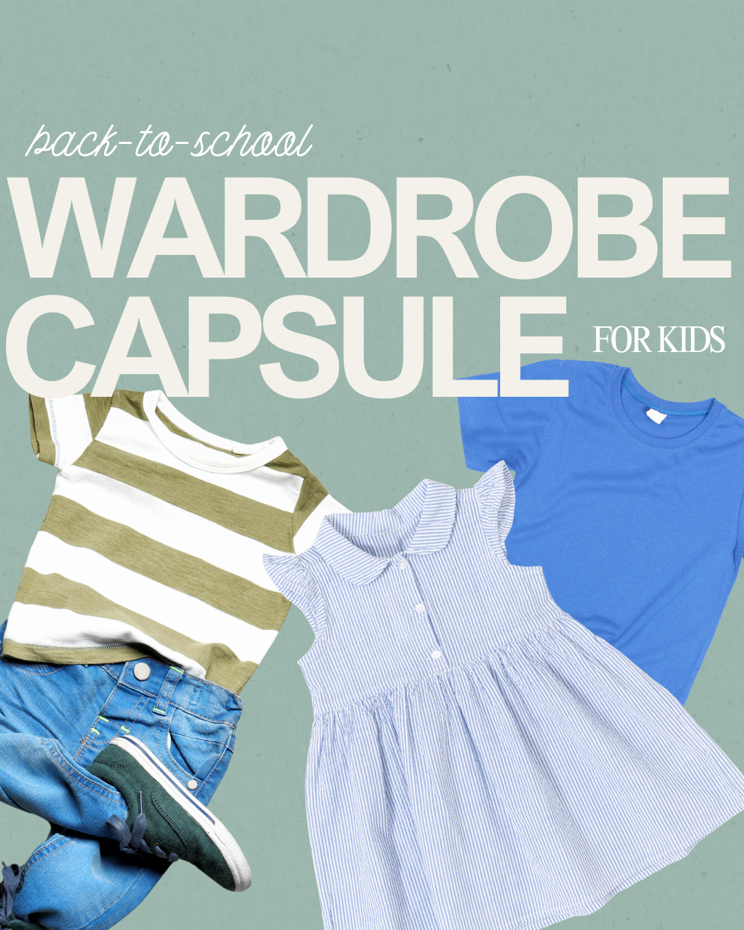 Printable Back-to-School Capsule Wardrobe Shopping Guide