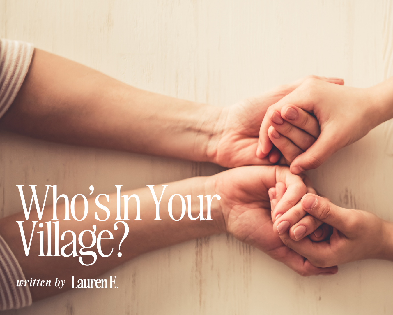 Who’s In Your Village?