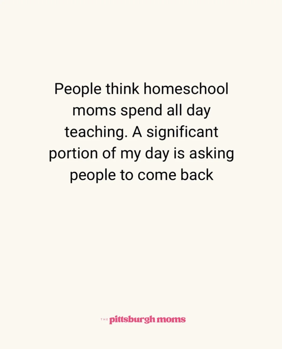Where&rsquo;s my homeschooling mamas at? 😂

.
.
.
#homeschoolingjokes #pittsburghhomeschool #schoolathome #pghmoms #homeschoolmemes