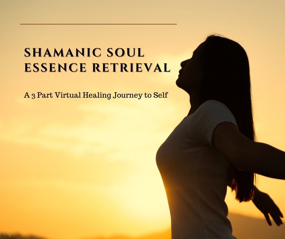 Shamanic Soul Essence Retrieval