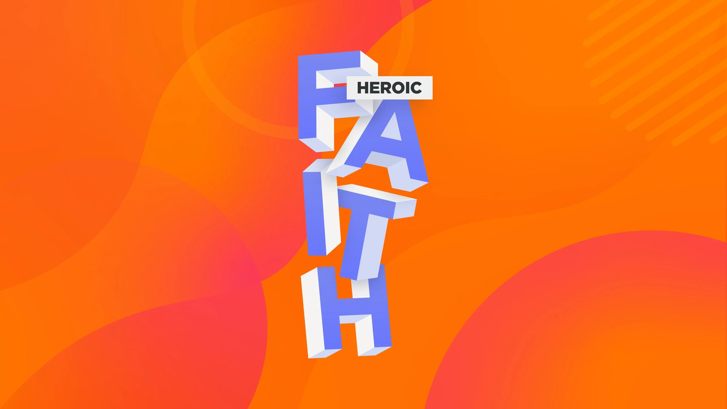 Heroic Faith